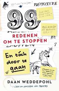 99 redenen om te stoppen, en toch door te gaan