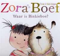 Zora en Boef 1 -   Waar is Binkieboe?