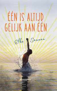 Eén is altijd gelijk aan één - Elke Sannen - Hardcover (9789002268311)