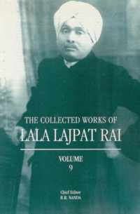 Collected Works of Lala Lajpat Rai