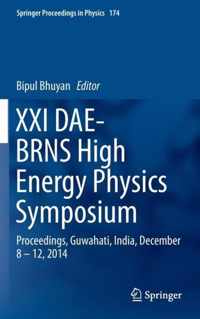 XXI DAE-BRNS High Energy Physics Symposium