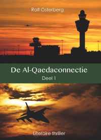 De Al-Qaedaconnectie Deel 1