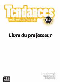 Tendances B2 livre du professeur