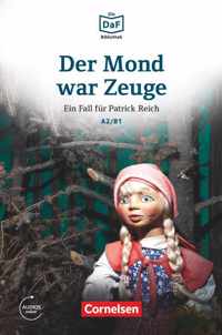 Die DaF-Bibliothek A2/B1: Der Mond war Zeuge Buch + MP3-Audi