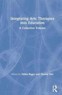 Integrating Arts Therapies into Education