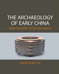 Archaeology Of Early China