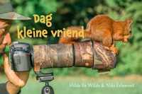 Dag kleine vriend