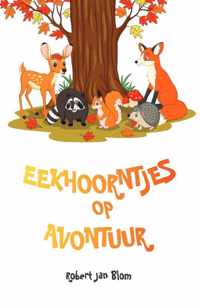 Eekhoorntjes op avontuur