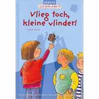 Vlieg toch, kleine vlinder!