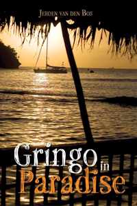 Gringo in Paradise