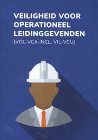 Veiligheid voor operationeel leidinggevenden (VOL-VCA)