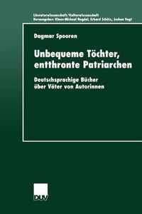 Unbequeme Toechter, Entthronte Patriarchen