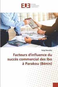 Facteurs d'influence du succes commercial des Ibo a Parakou (Benin)