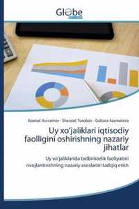 Uy x'jaliklari iqtisodiy faolligini oshirishning nazariy jihatlar