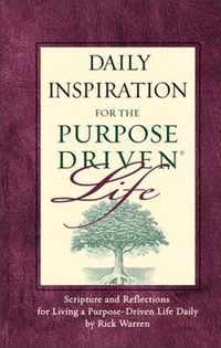 Daily Inspiration for the Purpose Driven Life