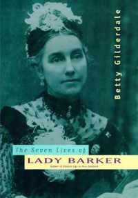 The Seven Lives of Lady Barker