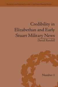 Credibility in Elizabethan and Early Stuart Military News