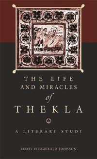 The Life and Miracles of Thekla