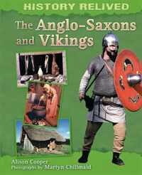 The Anglo-Saxons and Vikings