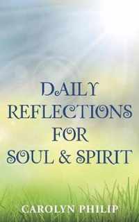 Daily Reflections for Soul & Spirit