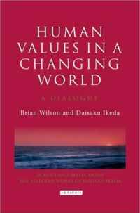 Human Values in a Changing World: A Dialogue on the Social Role of Religion