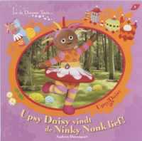 In De Droomtuin / Upsy Daisy Vindt De Ninky Nonk Lief!