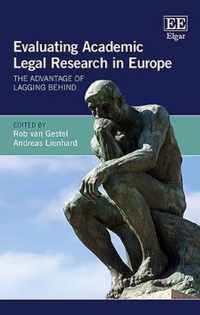 Evaluating Academic Legal Research in Europe  The Advantage of Lagging Behind