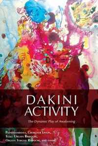 Dakini Activity: The Dynamic Play of Awakening