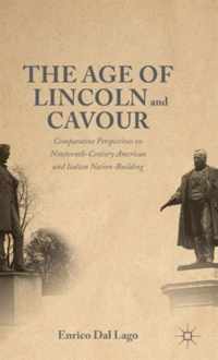 The Age of Lincoln and Cavour