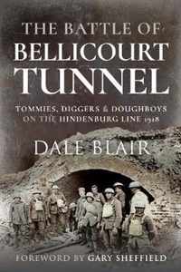 The Battle of Bellicourt Tunnel