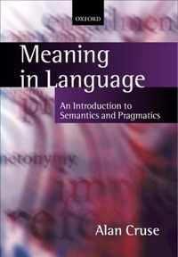 Meaning in Language: An Introduction to Semantics