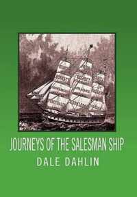 Journeys of the Salesman Ship