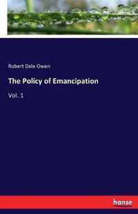 The Policy of Emancipation