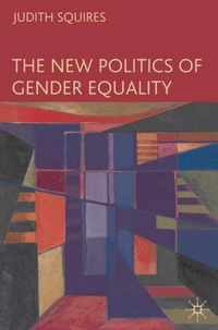 The New Politics of Gender Equality