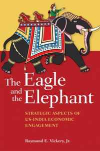 The Eagle and the Elephant: Strategic Aspects of US-India Economic Engagement