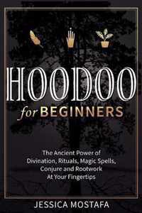 Hoodoo For Beginners