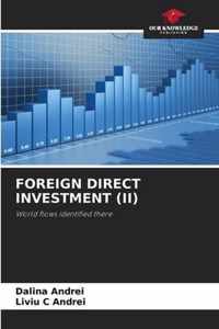 Foreign Direct Investment (II)