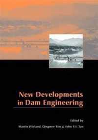 New Developments in Dam Engineering