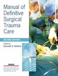 Manual Of Definitive Surgical Trauma Care