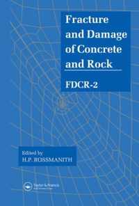 Fracture and Damage of Concrete and Rock - FDCR-2