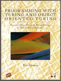 Programming with Turing and Object Oriented Turing