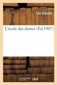 L'Ecole Des Dames