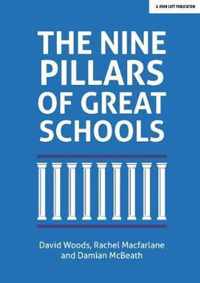 The Nine Pillars of Great Schools