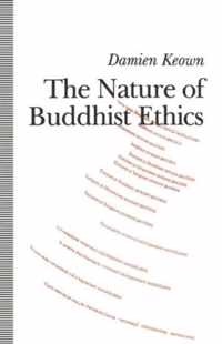 The Nature of Buddhist Ethics