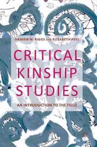 Critical Kinship Studies