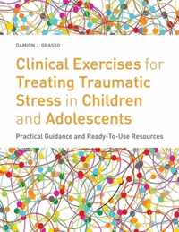 Clinical Exercises For Treating Traumatic Stress In Children