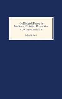 Old English Poetry in Medieval Christian Perspective