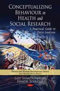 Conceptualizing Behaviour in Health & Social Research