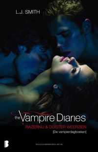 Vampire Diaries - Razernij &  Duister Weerzien