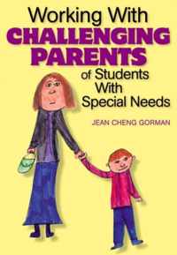 Working With Challenging Parents of Students With Special Needs